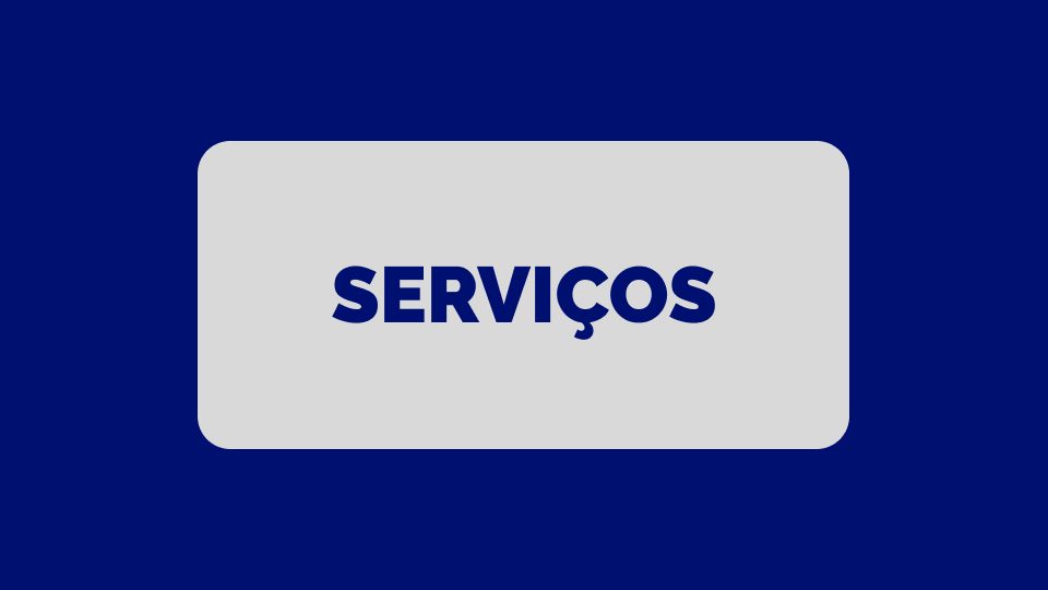 SERVIÇOS